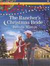 Cover image for The Rancher's Christmas Bride